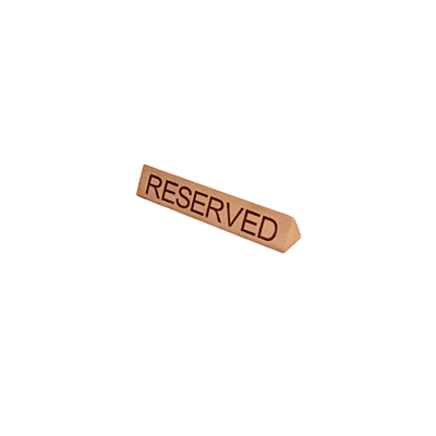 Wooden Table Top Reserved Sign
